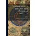 thumbnail image 1 of Historia de la filosofía. por Zeferino González; Volume 2 (Paperback), 1 of 1