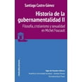 thumbnail image 1 of Historia de la gubernamentalidad II: Filosofía, cristianismo y sexualidad en Michel Foucault (Paperback), 1 of 1
