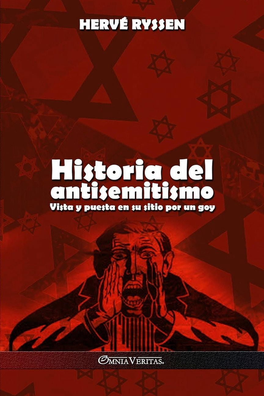 Historia del antisemitismo: Vista y puesta en su sitio por un goy, (Paperback)