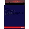 thumbnail image 1 of Historia infallibilismi: oder grÃ¼ndliche FÃ¼rstellung der wahrhafften und falschen InfallibilitÃ¤t in christlichen Glauben, (Paperback), 1 of 1