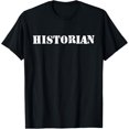 thumbnail image 1 of Historian | History Teacher Item For Historian Professor T-Shirt, 1 of 4