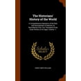 thumbnail image 1 of The Historians' History of the World : A Comprehensive Narrative of the Rise and Development of Nations As Recorded by Over Two Thousand of the Great Writers of All Ages, Volume 11 (Hardcover), 1 of 1