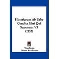 thumbnail image 1 of Historiarum Ab Urbe Condita Libri Qui Supersunt V3 (1752) (Paperback), 1 of 1