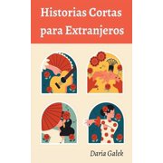 Historias Cortas para Extranjeros, Paperback