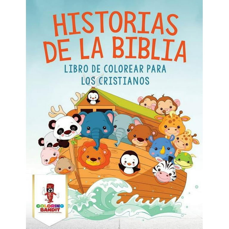 LIBRO PARA COLOREAR HISTORIAS BIBLICAS