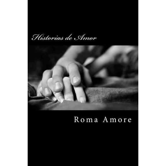 Historias de Amor: El Loco de los Lobos / Jaque a la Reina / No siempre brilla el Oro (Paperback)