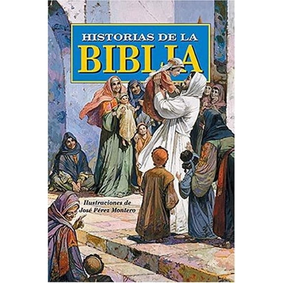 Pre-Owned Historias De La Biblia/ the Children's Bible (Spanish Edition) (Hardcover) 0881139149 9780881139143
