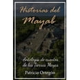 thumbnail image 1 of Historias del Mayab : Antologia De Cuentos De Las Tierras Mayas, 1 of 1