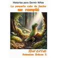 thumbnail image 1 of Historias para Dormir NiÃ±os: La pequeÃ±a cola de Gecko se rompiÃ³ Animales Ãnicos 5, (Paperback), 1 of 1