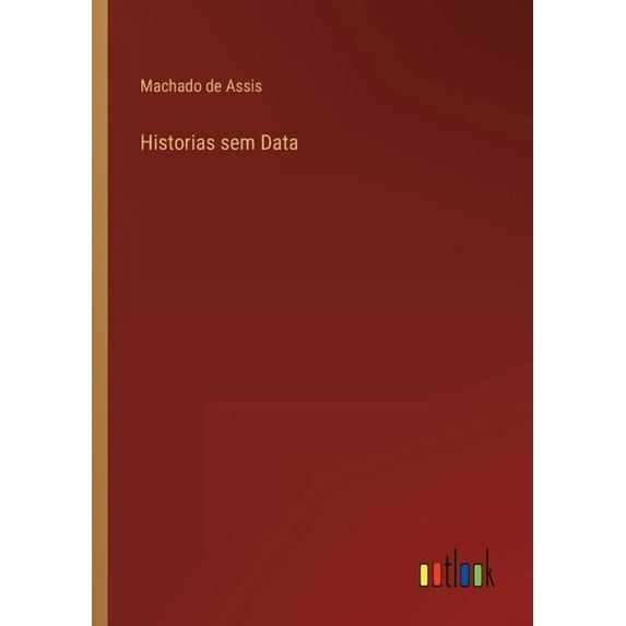 Historias sem Data (Paperback)