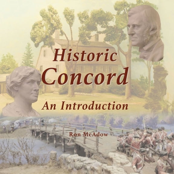 Historic Concord; An Introduction, (Paperback)