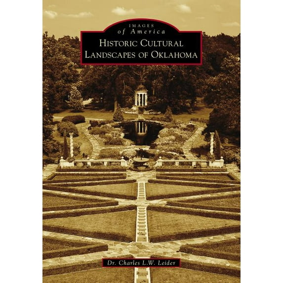 Historic Cultural Landscapes of Oklahoma