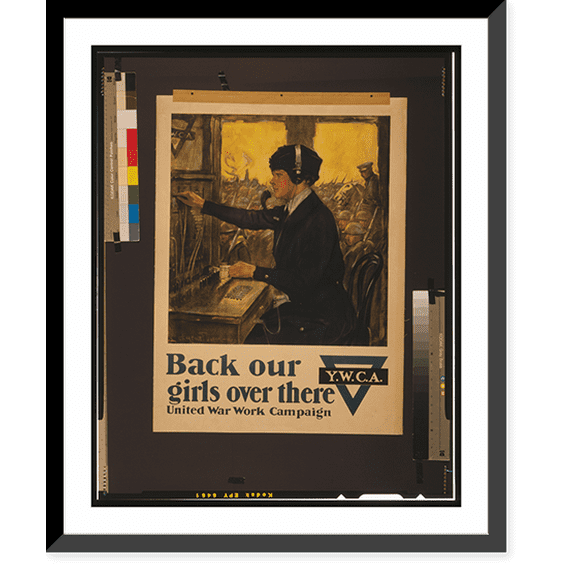 Historic Framed Print, Back our girls over there United War Work Campaign.Clarence F. Underwood. - 3, 17-7/8" x 21-7/8"