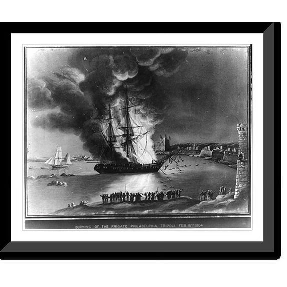 Historic Framed Print, Burning of the frigate PHILADELPHIA, Tripoli, Feb. 16, 1804, 17-7/8" x 21-7/8"
