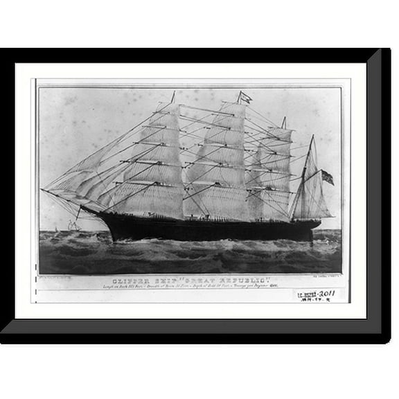 Historic Framed Print, Clipper ship Great Republic": Length on deck 325 feet.-Breadth of beam 53 feet.-Depth of hold 39 feet.-Tonnage per register 4500", 17-7/8" x 21-7/8"