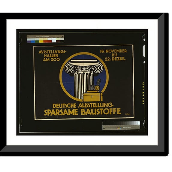 Historic Framed Print, Deutsche Ausstellung, Sparsame Baustoffe. Ausstellungshallen am Zoo, 16. November bis 22 Dezbr..Gipkens. - 2, 17-7/8" x 21-7/8"