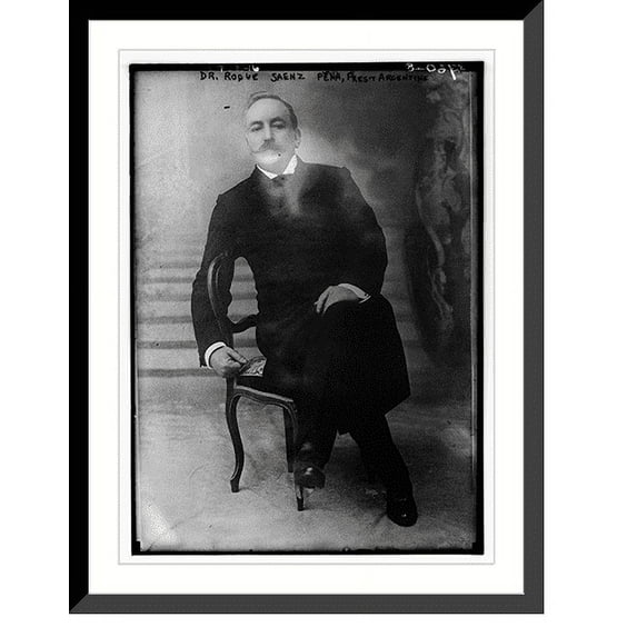 Historic Framed Print, Dr. Rogque Saenz Pena, Pres. Argentina, 17-7/8" x 21-7/8"