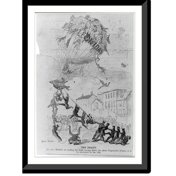 Historic Framed Print, The Draft. All other methods of evading the Draft having failed, the above Disgraceful Scheme is to be attempted on the 10th, 17-7/8" x 21-7/8"