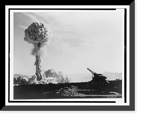 Historic Framed Print, Frenchman's Flat, Nev. Atomic cannon test ...