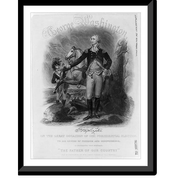 Historic Framed Print, George Washington, on the great occasion of our presidential election - The father of our country"", 17-7/8" x 21-7/8"