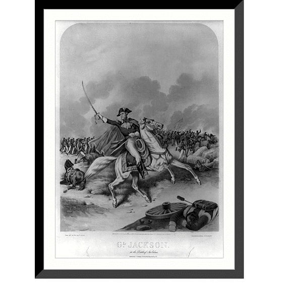Historic Framed Print, Gl. Jackson. At the Battle of New Orleans.comp. and on stone by C. Severin., 17-7/8" x 21-7/8"