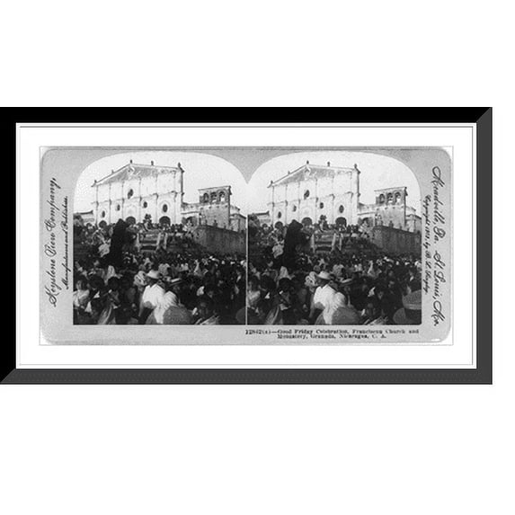 Historic Framed Print, Good Friday celebration, Franciscan church and monastery, Granada, Nicaragua, C. A., 17-7/8" x 21-7/8"