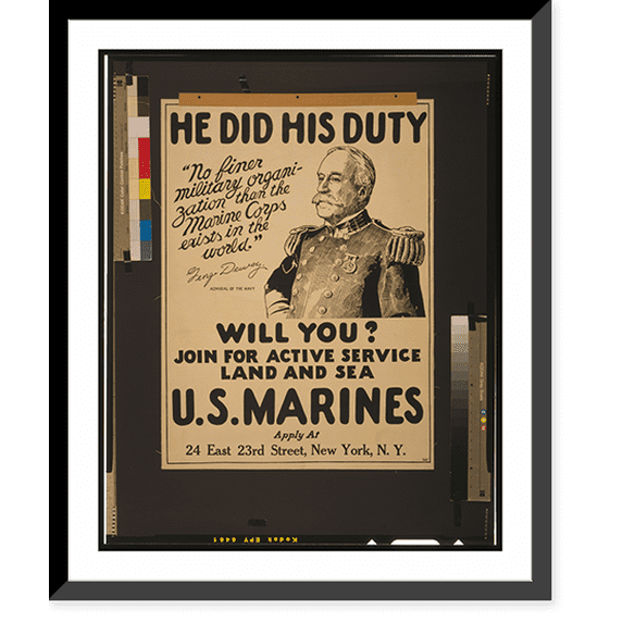 Historic Framed Print, He did his duty - will you? U.S. Marines - join for active service land and sea.PW., 17-7/8" x 21-7/8"