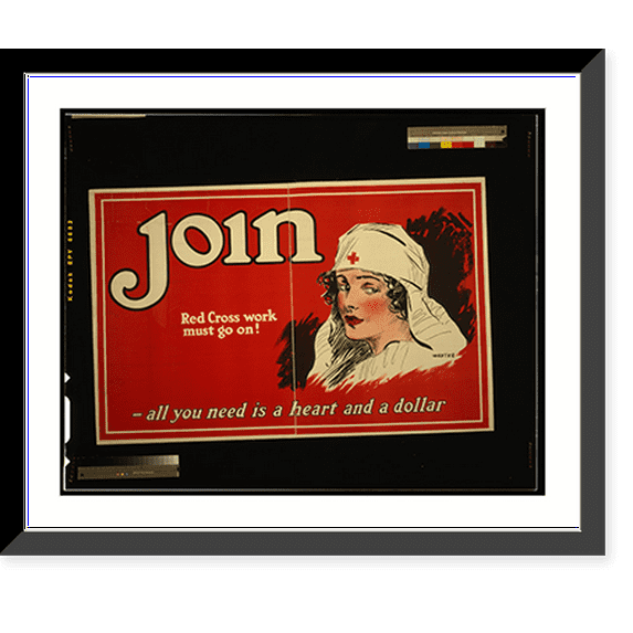 Historic Framed Print, Join - Red Cross work must go on! All you need is a heart and a dollar.Dexter., 17-7/8" x 21-7/8"