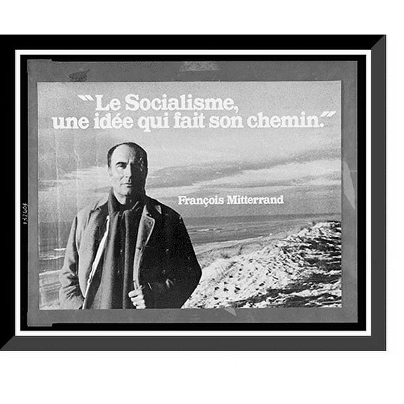 Historic Framed Print, Le Socialisme, une idee qui fait son chemin : Francois Mitterand, 17-7/8" x 21-7/8"