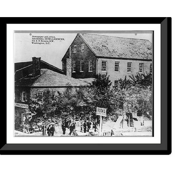 Historic Framed Print, Newspaper publishing office of the National Intelligencer, 9th & E Streets, N.W., Washington, D.C., 17-7/8" x 21-7/8"