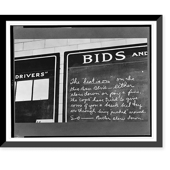 Historic Framed Print, Pittsburgh, Pennsylvania. A warning on a blackboard in the drivers' room at the Greyhound garage, 17-7/8" x 21-7/8"