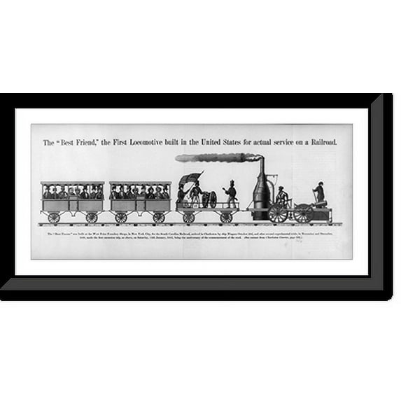 Historic Framed Print, The best friend, the first locomotive built in the United States for actual service on a railroad, 17-7/8" x 21-7/8"