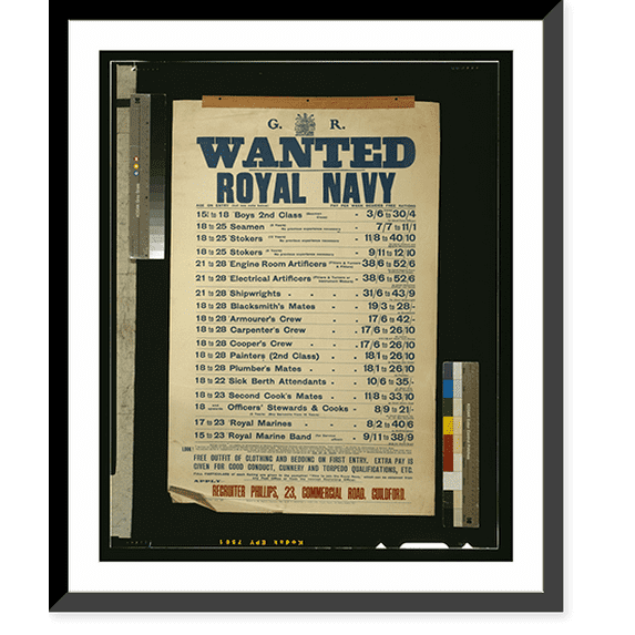 Historic Framed Print, Wanted - Royal Navy.printed for His Majesty's Stationery Office by W.P. Griffith & Sons Ltd., Prujean Square, Old Bailey, London, E.C., 17-7/8" x 21-7/8"