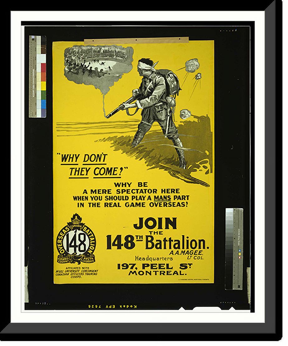 Historic framed print why dont they come join the 148th battalion