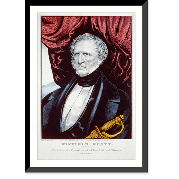 Historic Framed Print, Winfield Scott: whig candidate for fourteenth President of the United States, 17-7/8" x 21-7/8"