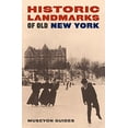 thumbnail image 1 of Pre-Owned Historic Landmarks of Old New York (Paperback) 1940842158 9781940842158, 1 of 1
