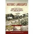 thumbnail image 1 of Historic Landscapes Summit County, Colorado, Ghost Towns and Townsites Volume 1: Breckenridge and Fort Mary B (Paperback), 1 of 1