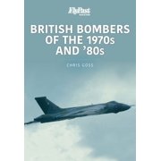 Historic Military Aircraft British Bombers of the 1970s and '80s, Paperback