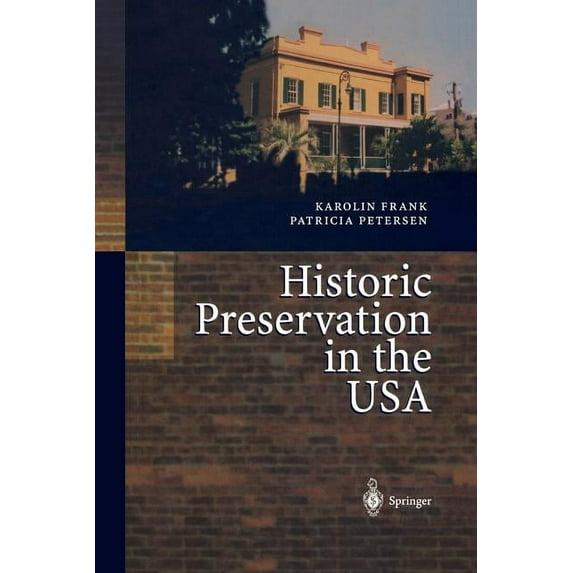 Historic Preservation in the USA, (Paperback)