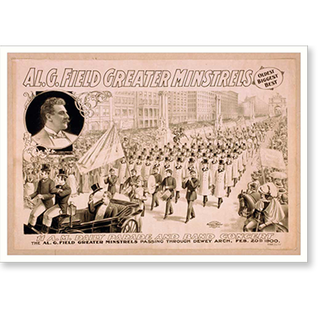 Historic Print, Al. G. Field Greater Minstrels oldest biggest best. 4
