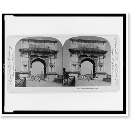 Historic Print, Arch of Titus, Rome, Italy, 16" x 20"