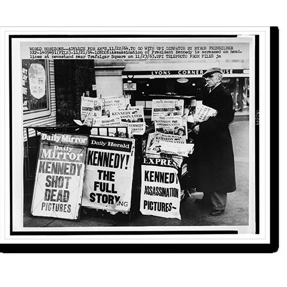 Historic Print, Assassination of President Kennedy is screamed on headlines at newsstand near Trafalgar Square on 11/23/63, 18" x 24"