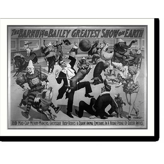 Historic Print, The Barnum and Bailey Greatest Show on Earth. 20 Mad-Cap Merry-Makers, Grotesque Busy-Bodies & Quaint Animal Comedians, In a Hodge-Podge of Queer Antics, 16" x 20"