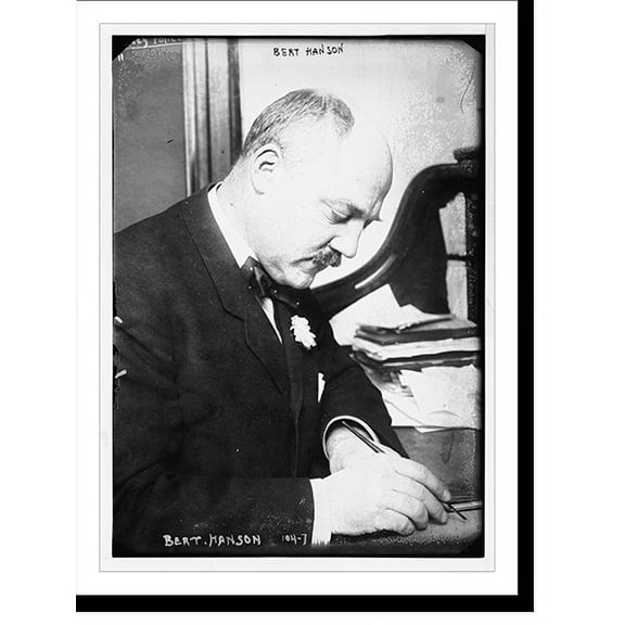 Historic Print, Bert Hanson, three-quarters bust, writing, 18" x 24"