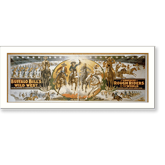 Historic Print, Buffalo Bill's Wild West and Congress of Rough Riders ...