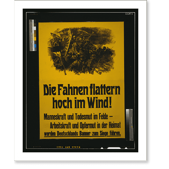Historic Print, Die Fahnen flattern hoch im Wind!.Anton Hoffmann, München, '17., 18" x 24"