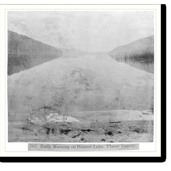Historic Print, Early morning on Donner Lake - Placer County, 18" x 24"