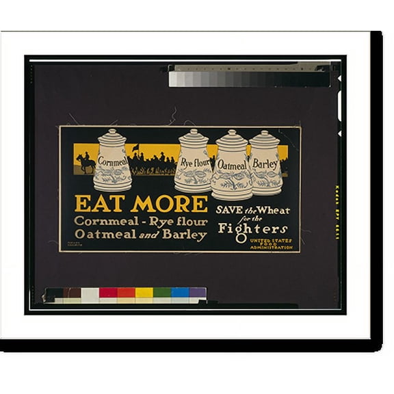 Historic Print, Eat more cornmeal, rye flour, oatmeal, and barley. Save the wheat for the fighters.Adolph Treidler., 18" x 24"