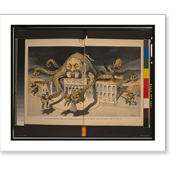 Historic Print, An English country seat and racing stable cost a lot of money - and he knows how to get it.J. Ottmann Lith. Co., N.Y. ; J.S. Pughe., 16" x 20"
