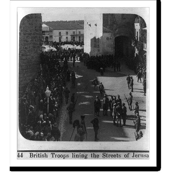Historic Print, Entry of Field Marshall Allenby, Jerusalem, Dec. 11th, 1917. British troops lining the streets of Jerusalem, 16" x 20"